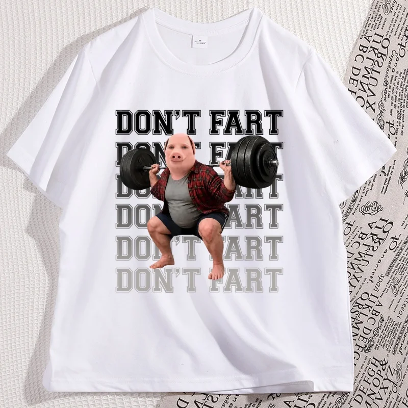 John Pork Don't Fart Funny Squat Gym Meme T-Shirt Women Men Casual Cotton Short Sleeve Man Clothing Streetwear Unisex Tees