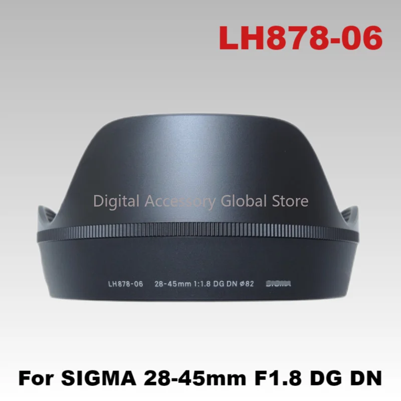 New Original Front Hood LH878-06 Parts For SIGMA 28-45mm F1.8 DG DN (82mm) Camera Lens