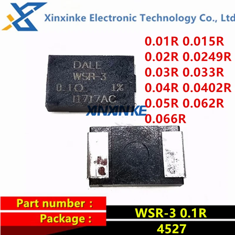 WSR-3 3W 1% 0.01Ω DALE 4527 75PPM 0.015R 0.02R 0.0249R 0.03R 0.033R 0.04R 0.0402ohm 0.05R - SMD 3watts Current Sensing Resistor