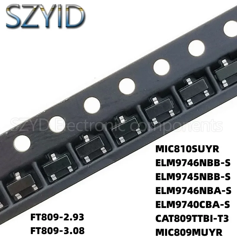 100PCS SOT23 FT809-2.93 FT809-3.08 MIC810SUYR ELM9746NBB-S ELM9745NBB-S ELM9746NBA-S ELM9740CBA-S CAT809TTBI-T3 MIC809MUYR