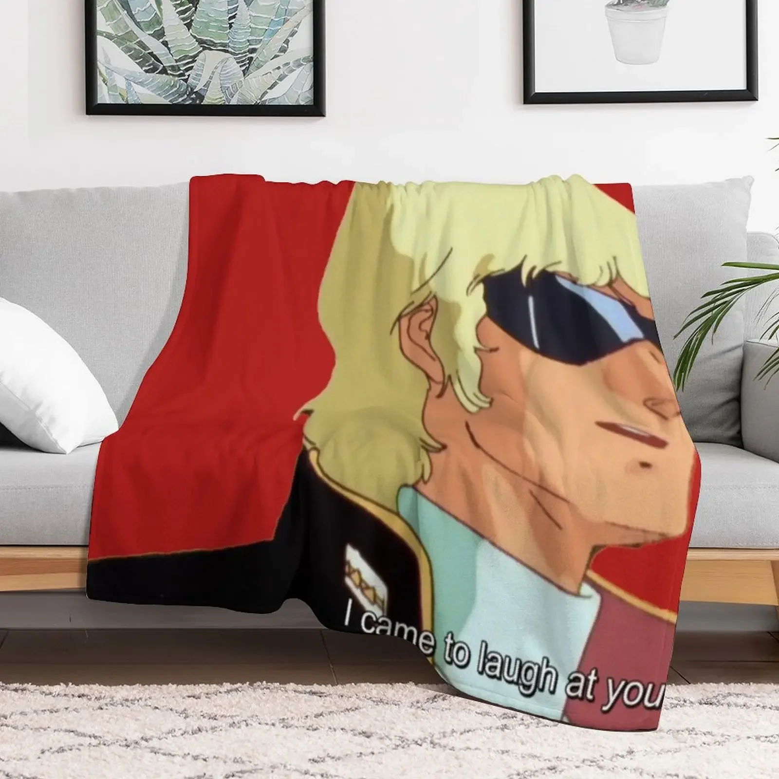 I came to laugh at you Throw Blanket Color Fast Cozy Throw Blanket
