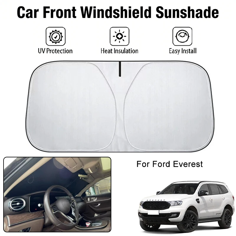 

Солнцезащитный чехол на лобовое стекло автомобиля для Ford Everest, защита от ультрафиолета, теплоизоляция, аксессуары для защиты от солнца в салоне автомобиля