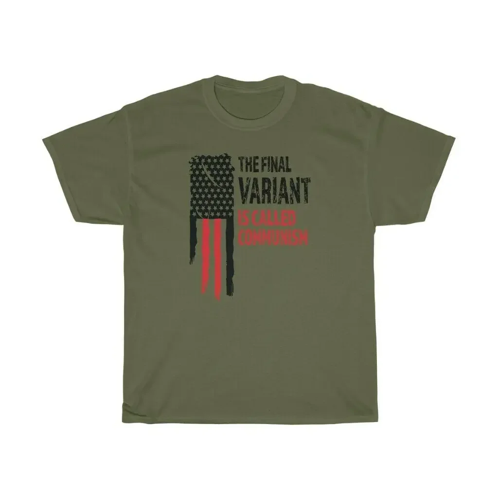 The Final Variant Is Called Communism Distressed Political Cotton T Shirt Men's 100% Cotton Casual T-shirts Loose Top S-3XL