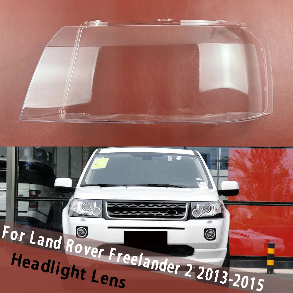 

For Land Rover Freelander 2 2013 2014 2015 Lamp Shade Headlamp Shell Transparent Lampshade Headlight Cover Lens Plexiglass