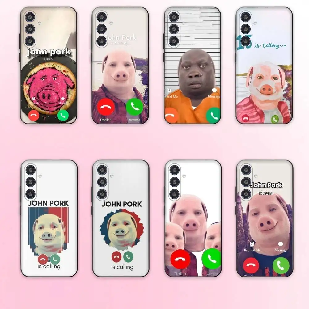 

John Pork is Calling Answer Call Phone Case For Samsung Galaxy A73,A72,A71,A70,A53,A52,A51,Others Soft Black Cover