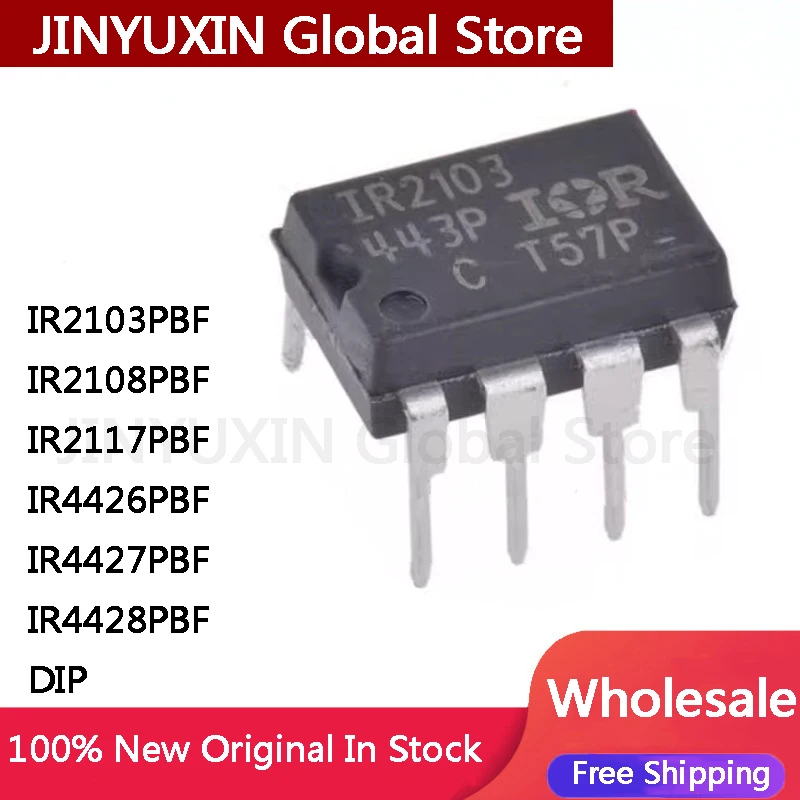 5 sztuk IR2103PBF IR2103 IR2108PBF IR2108 IR2117PBF IR2117 IR4426PBF IR4426 IR4427PBF IR4427 IR4428PBF IR4428 DIP-8 IC Stock
