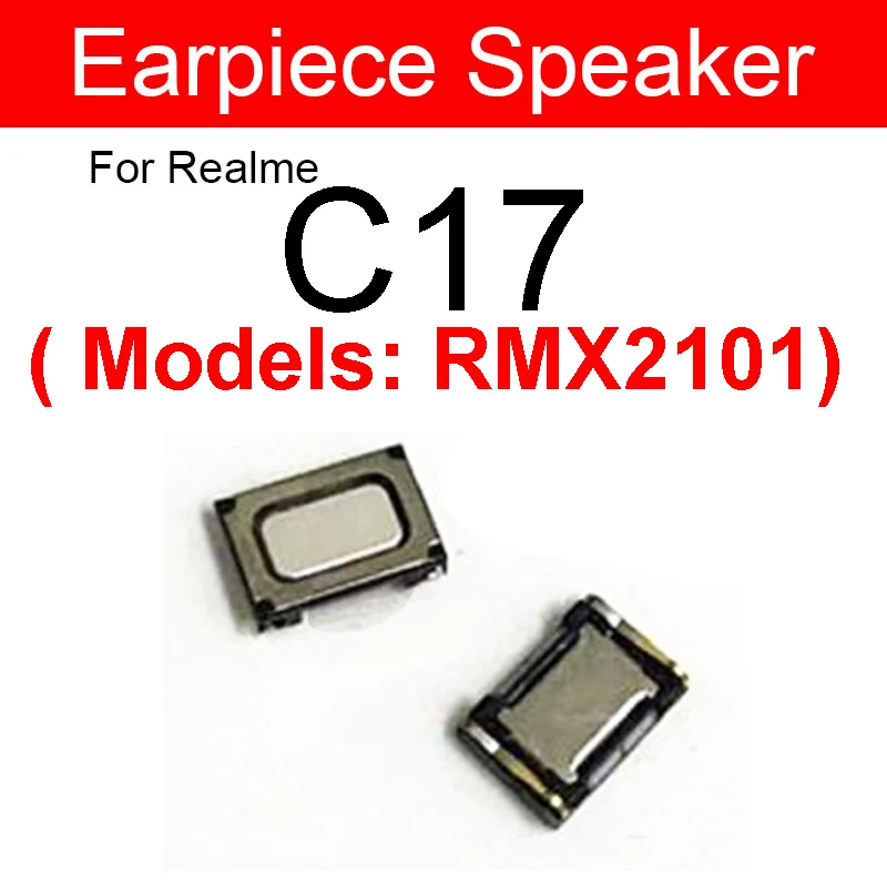 Earpiece Speaker For Realme C1 C2 C3 C11 C12 C15 C17 C20 C21 C21Y C25 C25S C25Y Earphone Speaker Sound Parts