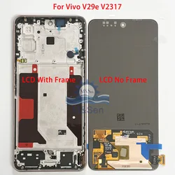 Original AMOLED For Vivo V29 5G V2250 V29 Pro V2251 V29e V29 Lite LCD Display Screen For Vivo V30 V2318 V30E V2339 V30 Pro Frame