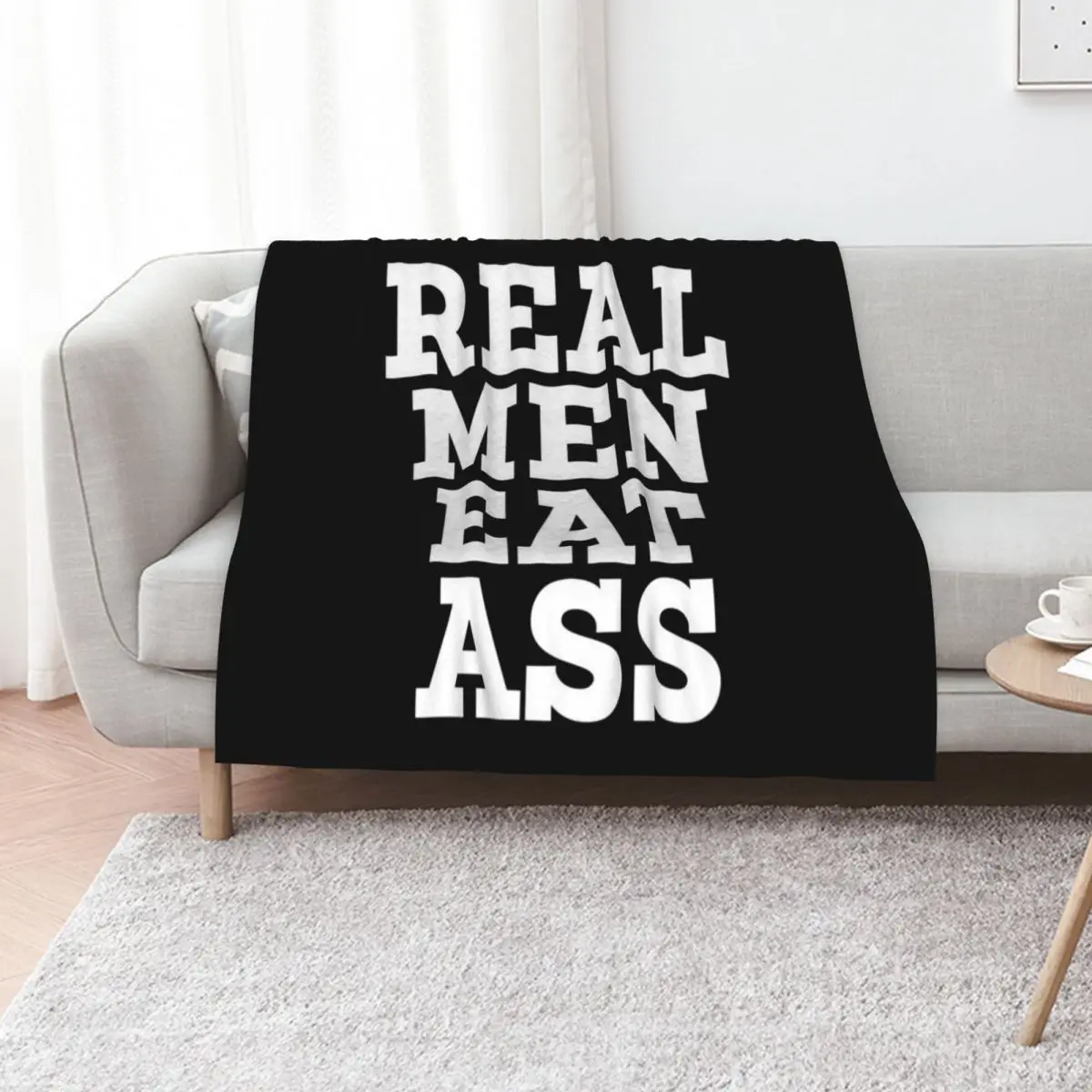Real Men Eat Ass Throw Blanket Custom Giant Sofa Sleeping Bag Decorative Throw Blankets