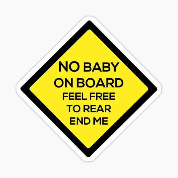 No Baby On Board  5PCS Stickers for Funny Anime Stickers Kid Bumper Living Room Room Art Car Decor  Water Bottles Background