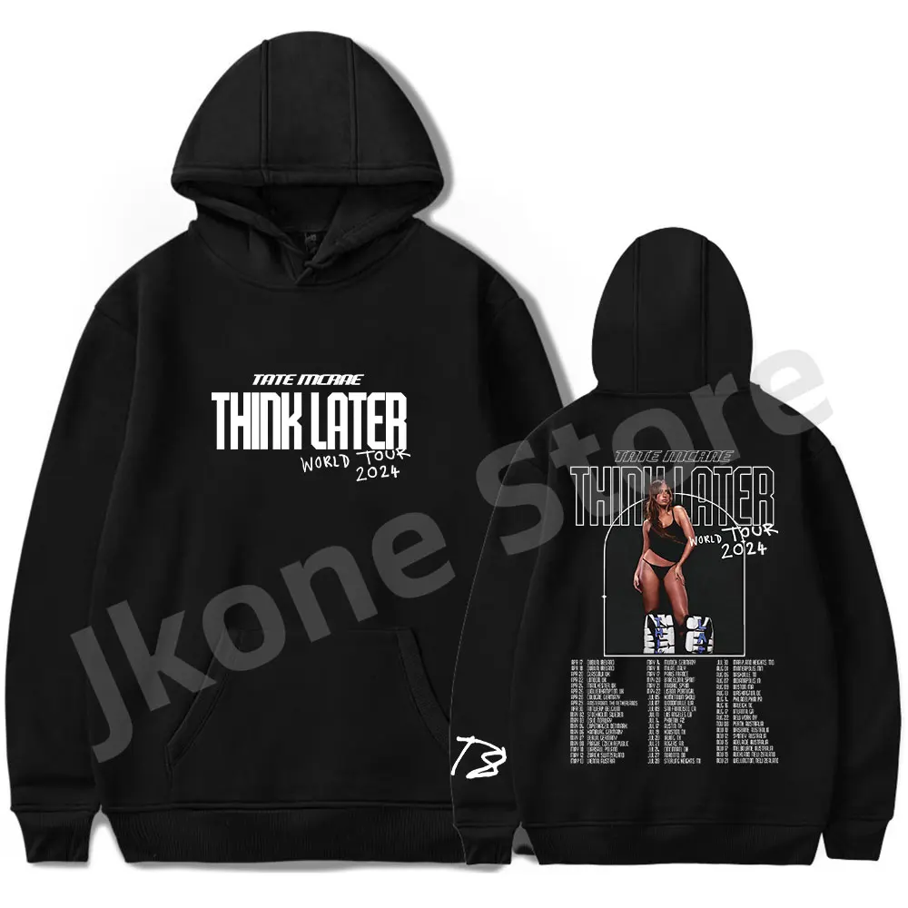 Tate McRae Tour Hoodies Think Later Album Merch Women/Men Fashion Casual Sweatshirts Streetwear Long Sleeve T-shirts Top