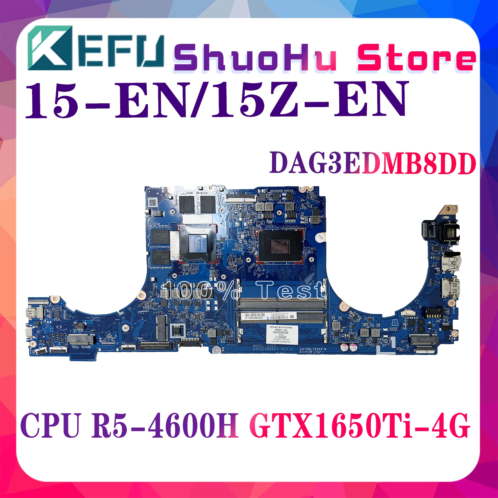 

KEFU L99867-001 L99867-601 Mainboard For HP OMEN 15-EN 15Z-EN Laptop Motherboards DAG3EDMB8D0 R5-4600H GTX1650Ti -V4G 100% Test