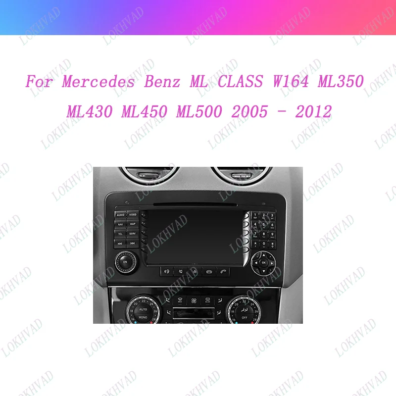 Car Radio For Mercedes Benz ML CLASS W164 ML350-ML500 2005-2012 Android 2 Din Stereo Mounting Bezel Faceplate Frame Kit