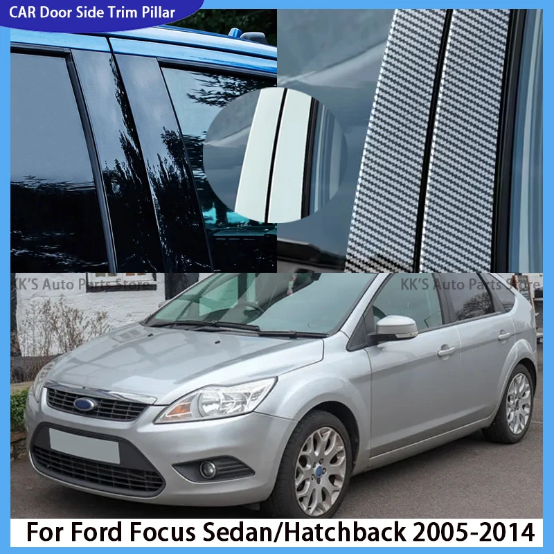 

Fit For Ford Focus Sedan/Hatchback 2005-2013 2014 6pcs Gloss Black Pillar Posts Door Side Moulding Sticker Window Decor Cover