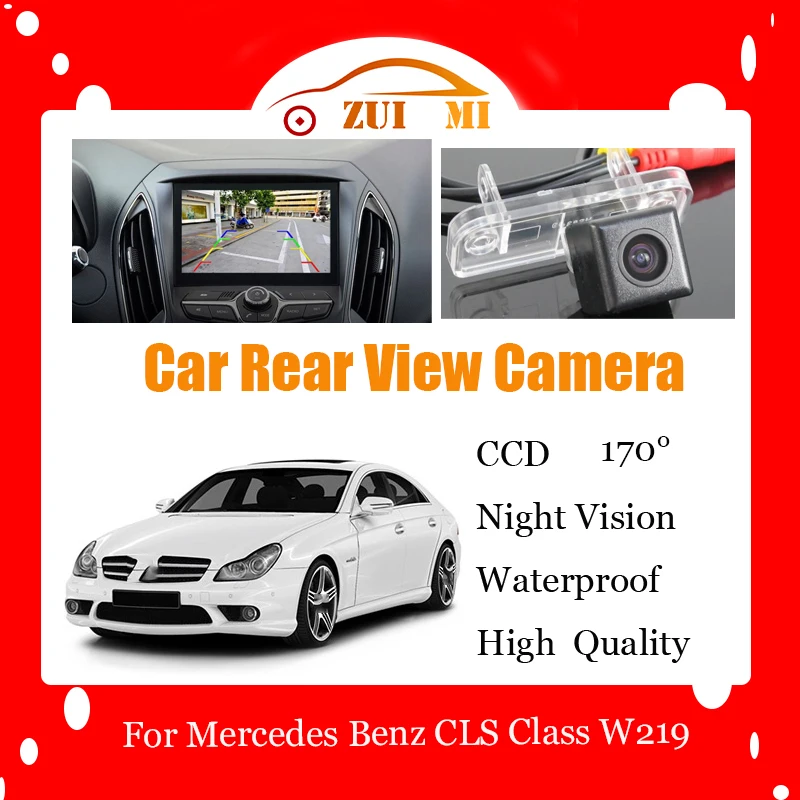 Car Reverse Rear View Camera For Mercedes Benz CLS Class W219 Waterproof CCD Full HD Night Vision Backup Parking Camera