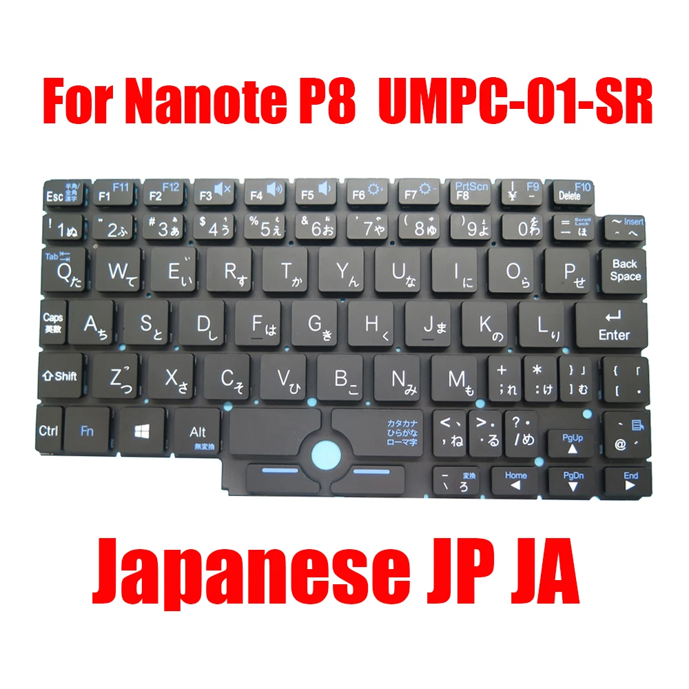 

Replacement Laptop Keyboard For Nanote P8 UMPC-01-SR UMPC-02-SR Japanese JP JA Black Without Frame New