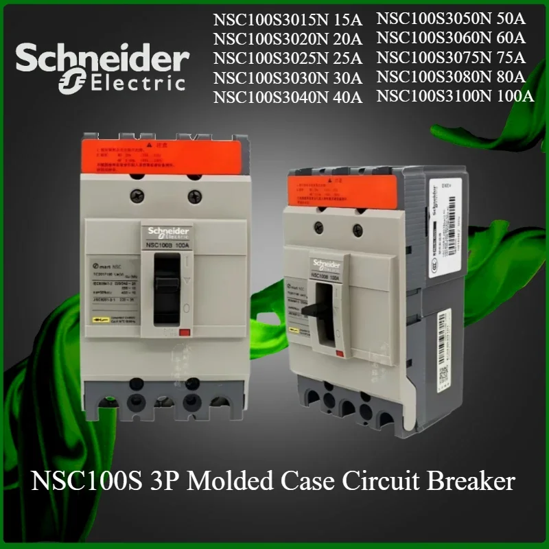 schneider-nsc100s-circuit-breaker-nsc100s3015n-nsc100s3025n-nsc100s3030n-nsc100s3040n-nsc100s3050n-nsc100s3100n-nsc100s3080n