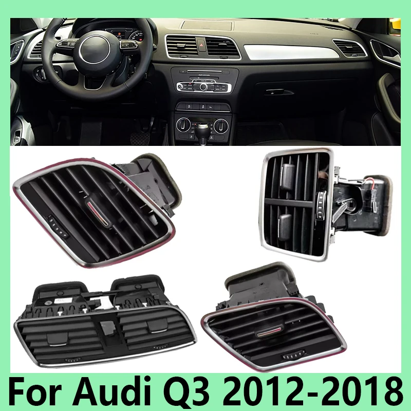 

Для Audi Q3 2012-2018 центральная консоль воздуховыпускное отверстие аксессуары для салона автомобиля кондиционер вентиляционное отверстие приборная панель