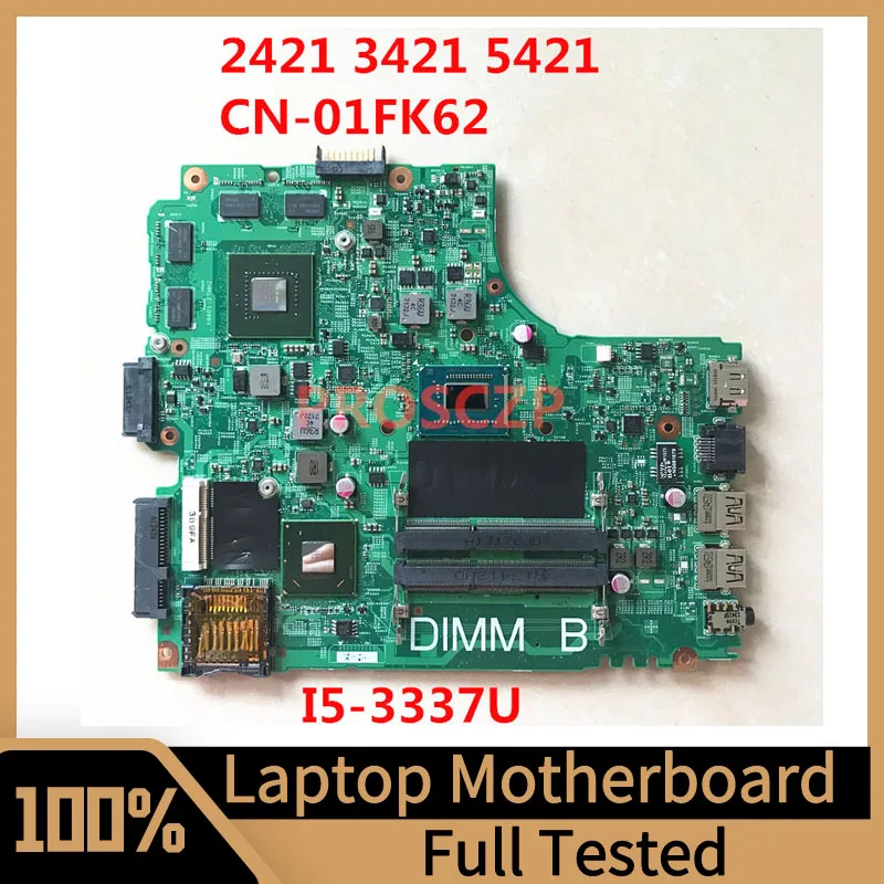 CN-01FK62 01FK62 1FK62 For DELL 3421 5421 Laptop Motherboard 12204-1 With SR0XL I5-3337U CPU N14P-GE-A2 GT730M 100% Tested Good