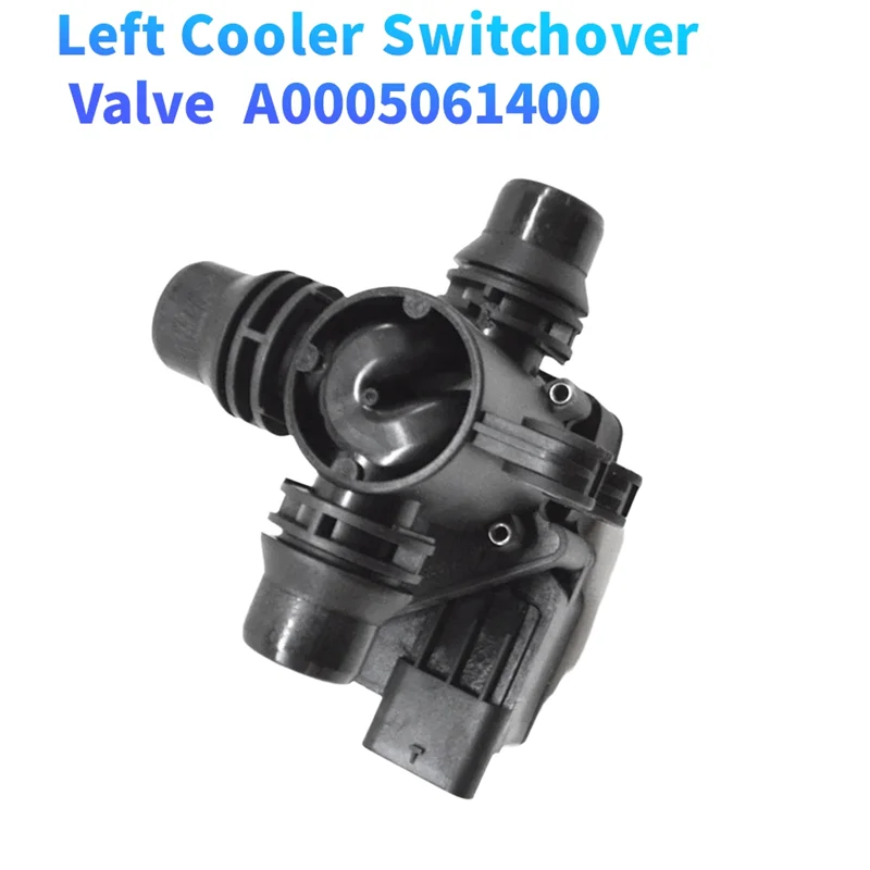 Water Temperature Control Valve A0005061400 Left Cooler Switchover Valve For Mercedes Benz GLE W167 24-25 EQB X24322-23