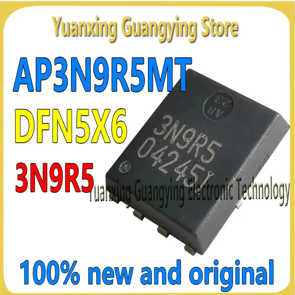 (10 pieces) AP3N9R5MT AP3N9R5 3N9R5 SMD DFN5X6 N-Channel MOS