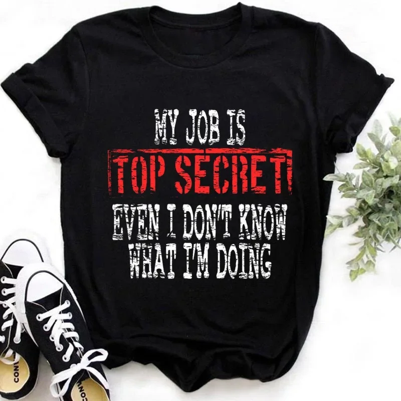 

MY JOB IS TOP SECRET Print T Shirt Women Short Sleeve O Neck Loose Tshirt Summer Women Tee Shirt Tops Clothes Camisetas Mujer