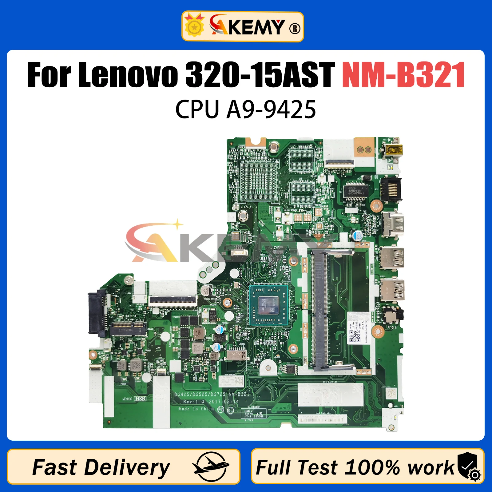 

AKEMY NM-B321 Mainboard For Lenovo 320-15AST 330-15AST 320-17AST Laptop Motherboard With AMD A9-9425 CPU DDR4