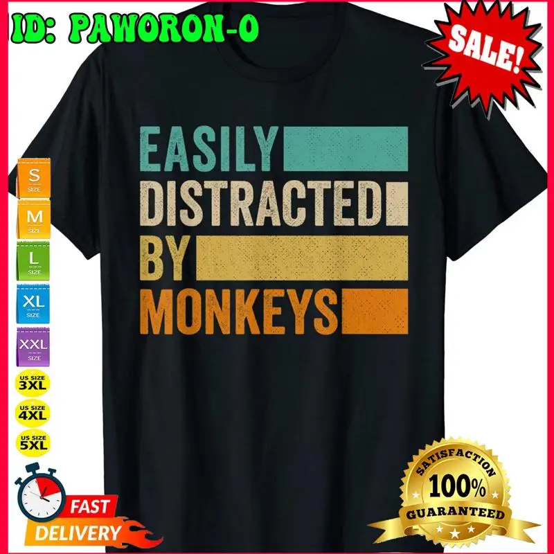 

Easily Distracted By Monkeys T Shirt Animal Lover Vintage 1