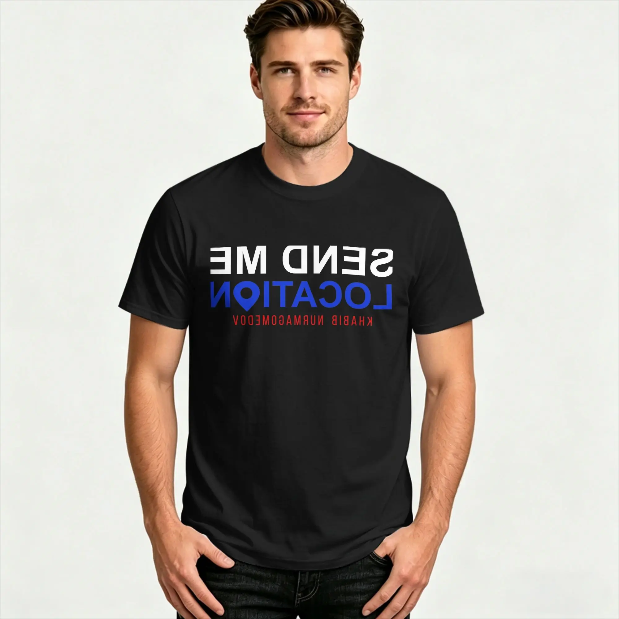 Khabib Nurmagomedov  Send Me Location 100% Cotton T-Shirts  Hippie Tee Shirt for Men Summer  Funny Casual Short Sleeve Clothing