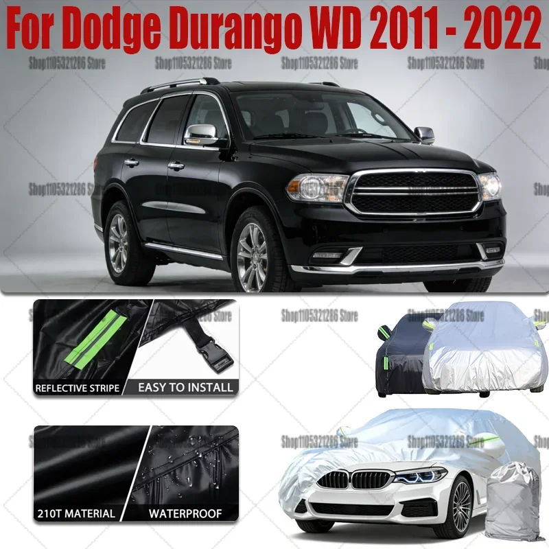 

Защитный чехол для автомобиля Dodge Durango WD 2011-2022, уличный защитный чехол для всего автомобиля, чехол от снега, солнцезащитный, водонепроницаемый, пылезащитный