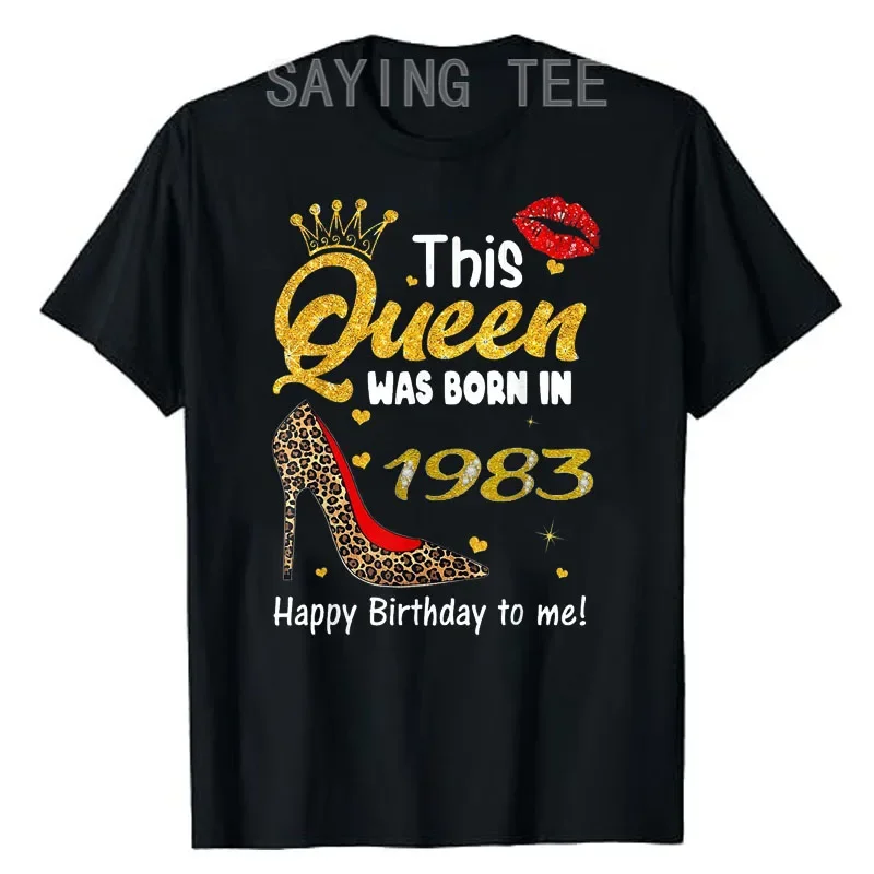 

This Queen Was Born in 1983 41th Birthday T-Shirt Happy Birthday To Me B-day Gifts Leopard Print High-heeled Shoes Graphic Tees