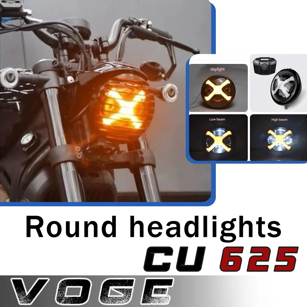 For VOGE CU625 VOGE 625cu motorcycle modified retro LED round headlight assembly angel eye high and low beam headlight
