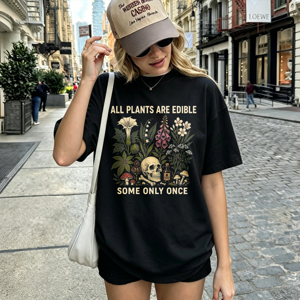 Vintage All Plants Are Edible Some Only Once Shirt Funny Gardening Tee Dark Botanical Graphic Tshirt Gothic Plant Lover Shirt