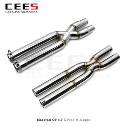 CEES X Pipe Mid pipe For Maserati Gran Turismo/GT 4.7 2008-2023 Stainless Steel High Performance Exhaust Pipe Automobile Parts