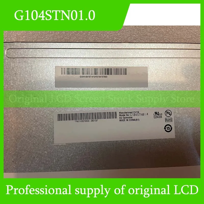 G104STN01.0 10.4 Inch Original LCD Display Screen Panel for Auo Brand New and Fast Shipping 100% Tested