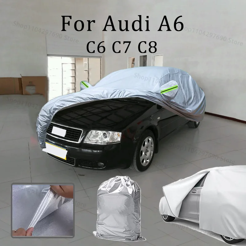 

For Audi A6 C6 C7 C8 Car Cover Protection Sunscreen Heat Insulation Dust Resistant Scratch Dust Cover Car Exterior Accessories