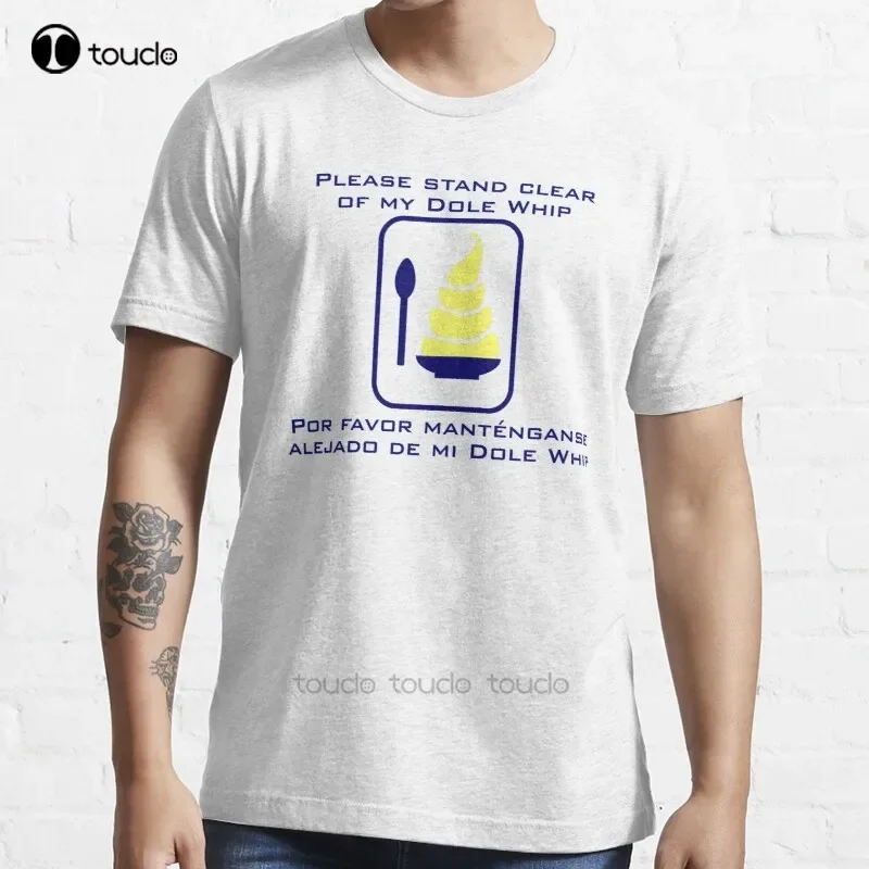 New Stand Clear Of My Dole Whip T-Shirt Cotton Men Tee Shirt Custom Aldult Teen Unisex Digital Printing Tee Shirts Custom Gift