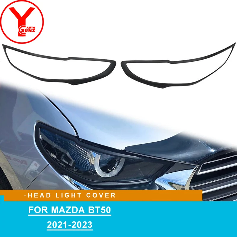 

Matte Black Head light Trim Cover For Mazda BT50 BT-50 2021 2022 2023 2024 Car Accessories Double Cabin