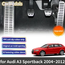 Car Foot Pedals for Audi A3 8P Sportback 2004~2013 Accessories Accelerator Gas Brake Stainless Steel Non-slip Restfoot Pedal Pad