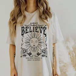 Vintage Witch Tee Shirt Always Believe Women Oversized Inspirational T Shirt Retro Celestial Mystical T-Shirts Hippie Boho Tops