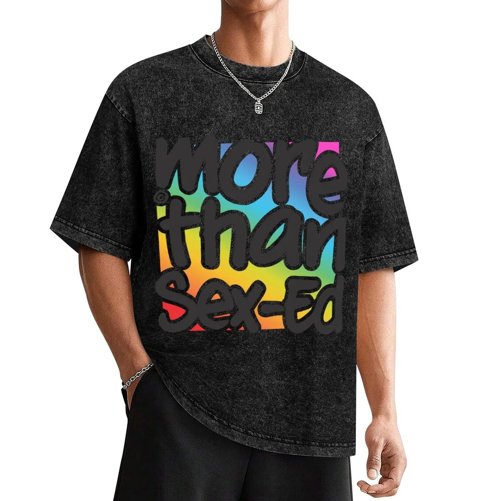 

More Than Sex-Ed Rainbow Logo T-Shirt shirts graphic tops new gifts and t-shirts anime shirts men