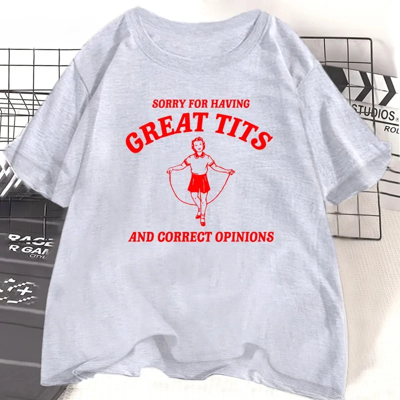 Sorry for Having Great Tits T-Shirts Cotton Casual Short Sleeve Tshirt Funny Quote Feminism T-Shirt Women\'s Clothing Streetwear