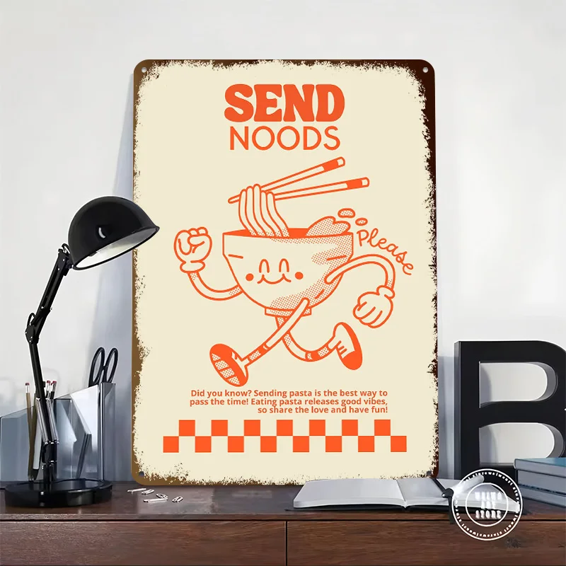 Send Noods Funny Ramen Bowl Metal Poster Perfect Gift for Fans Lovers Personalized Wall Art Metal Sign for Home Decorations Room