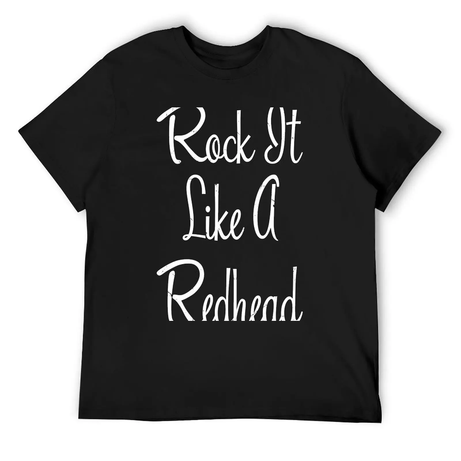 

Rock it Like a Redhead T-Shirt oversized t shirt tops valentines clothes summer shirt workout shirts for men