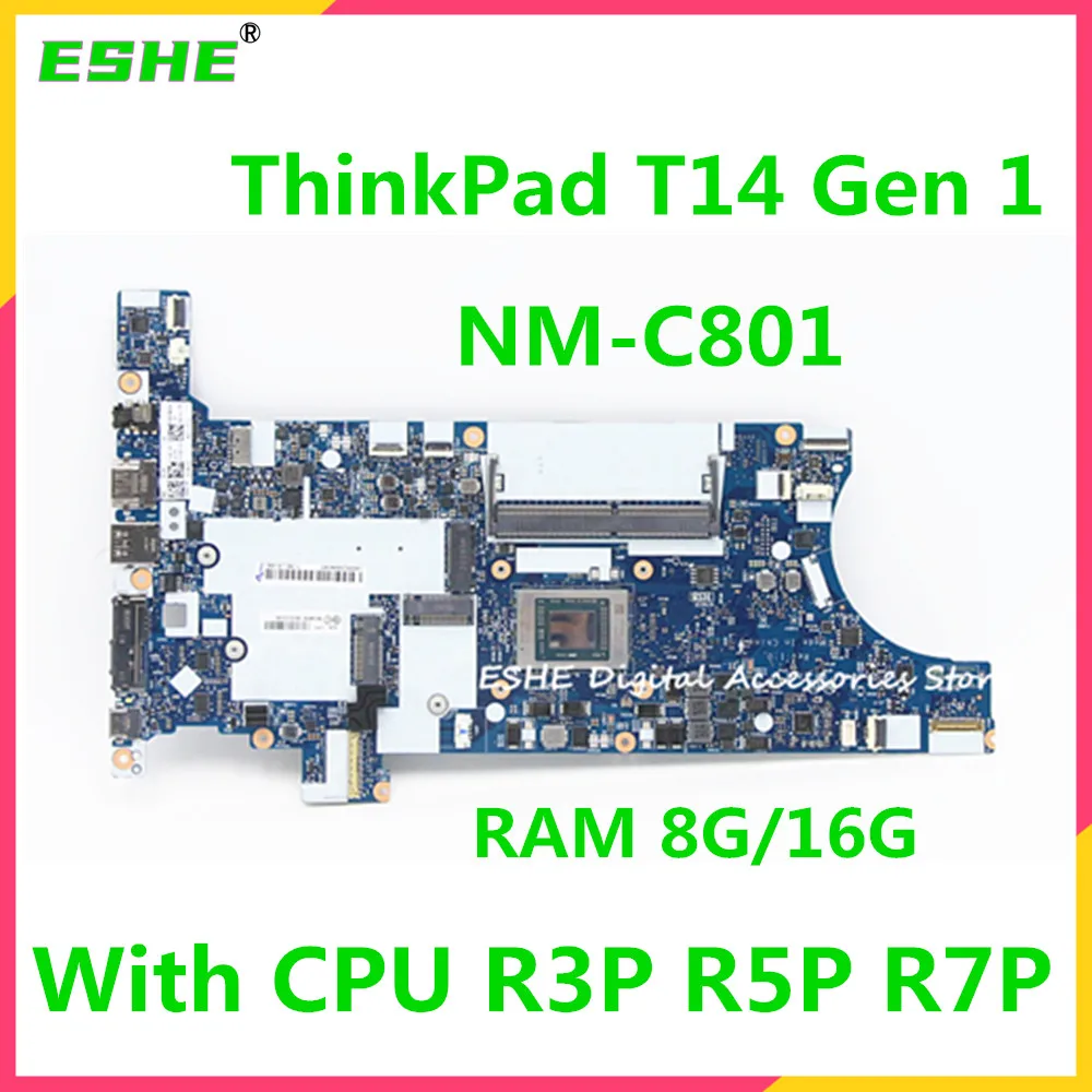 For Lenovo ThinkPad P14S Gen 1 T14 Gen 1 Laptop Motherboard 5B20Z25373 5B20Z25380 With R3 R5 R7 CPU 8G 16G RAM NM-C801