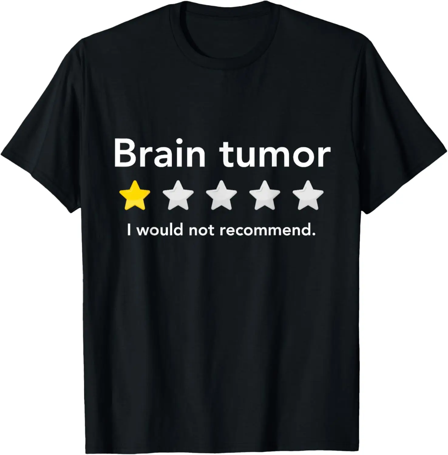 Футболка Brain Tumor One Star Very Bad, я не рекомендую