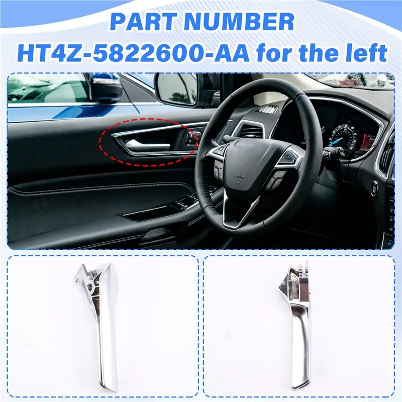 A48P-HT4Z-5822600-AA HT4Z-5822601-AA Inside Interior Inner Door Handles For Ford Edge 2015-2024 HT4Z-5822600-AA Left