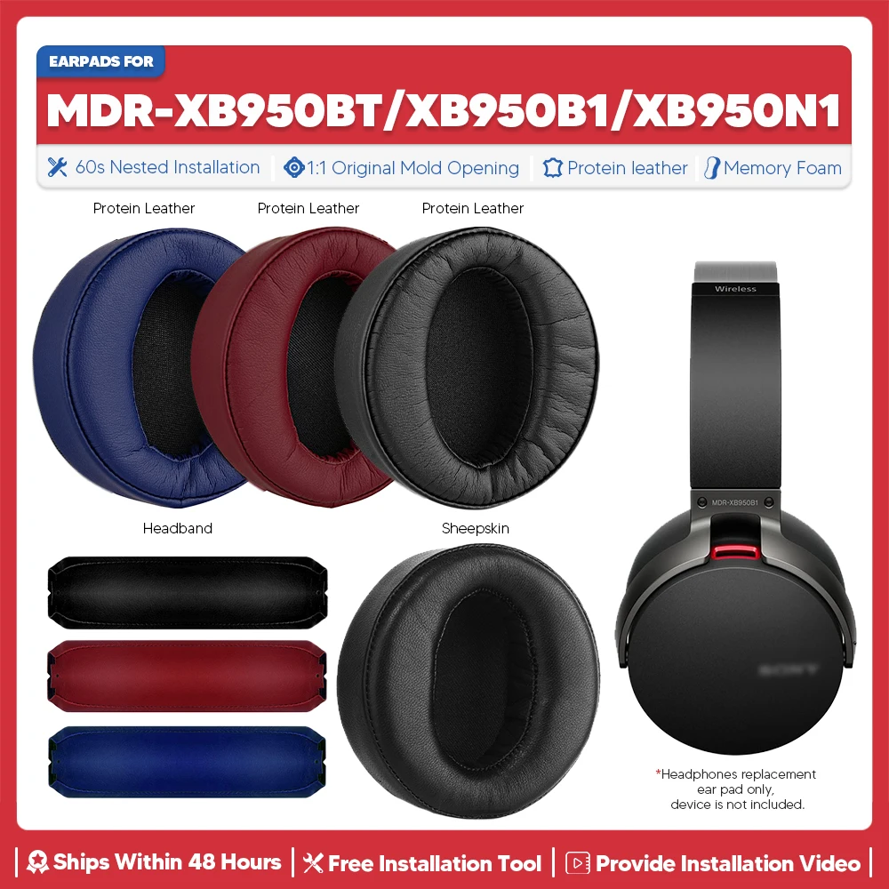 Replacement Ear Pads for Sony MDR XB950BT XB950B1 XB950N1 Accessories Earpads Headset Ear Cushion Repair Parts Protein Leather