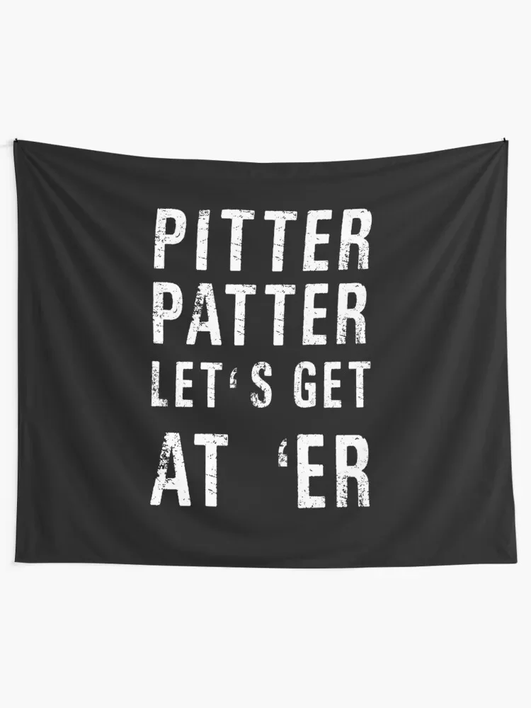 Pitter Patter Let's Get At Er Tapestry Wallpaper Bedroom Wall Mural Tapestry