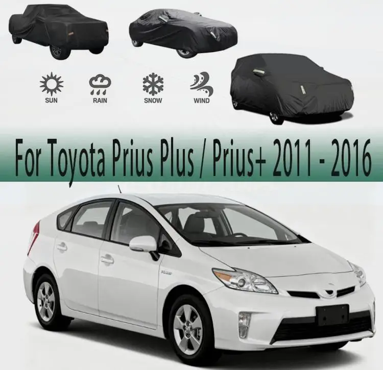 

For Outdoor Protection Waterproof Dustproof Full for Toyota Prius Plus 2011 2016 Car Covers
